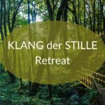 Klang der Stille Retreat mit Peter Scherbanowitz & Gertraud Kneilling